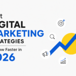 Best Digital Marketing Strategies to Grow Faster in 2026 Without Wasting Budget